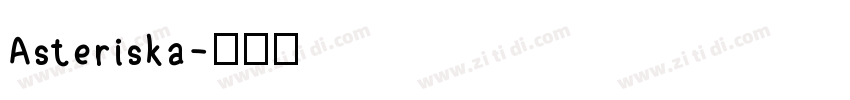 Asteriska字体转换