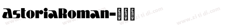 AstoriaRoman字体转换