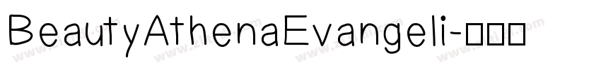 BeautyAthenaEvangeli字体转换
