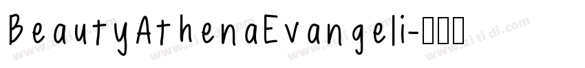 BeautyAthenaEvangeli字体转换