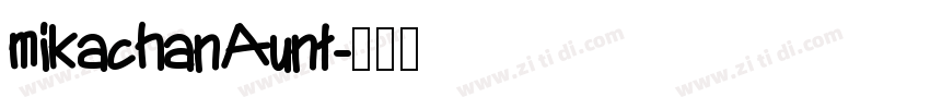 mikachanAunt字体转换