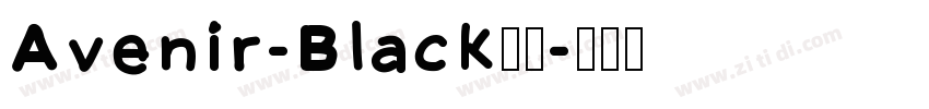 Avenir-Black字体字体转换