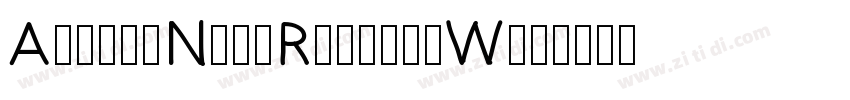 AvenirNextRoundedW01字体转换 AvenirNextRoundedW01字体转换