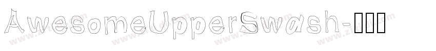 AwesomeUpperSwash字体转换