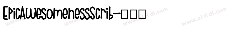 EpicAwesomenessScrib字体转换