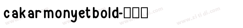 cakarmonyetbold字体转换