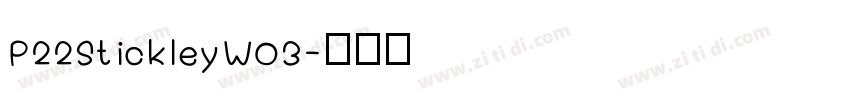 P22StickleyW03字体转换