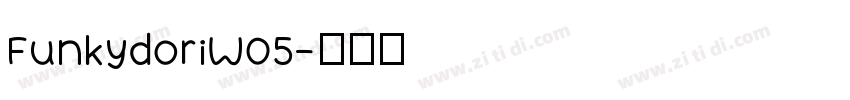 FunkydoriW05字体转换