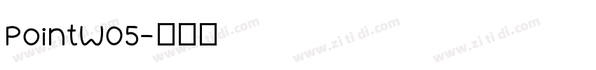 PointW05字体转换
