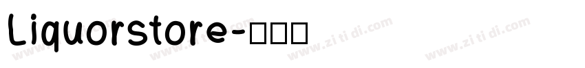 Liquorstore字体转换