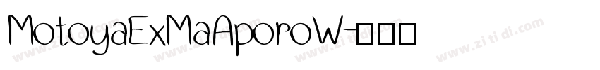 MotoyaExMaAporoW字体转换