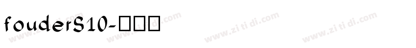 fouderS10字体转换