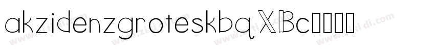 akzidenzgroteskbqXBc字体转换