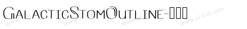 GalacticStomOutline字体转换