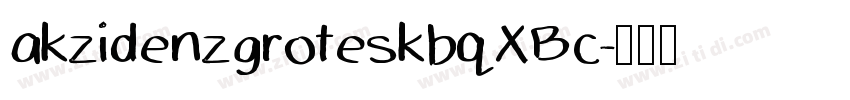 akzidenzgroteskbqXBc字体转换