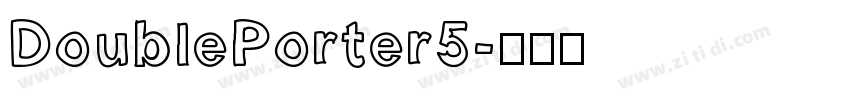 DoublePorter5字体转换