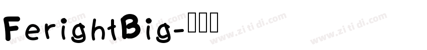 FerightBig字体转换