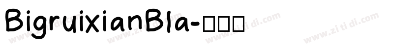 BigruixianBla字体转换