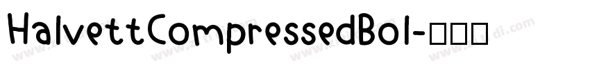 HalvettCompressedBol字体转换