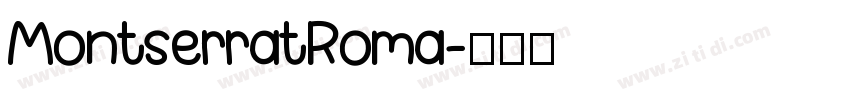 MontserratRoma字体转换