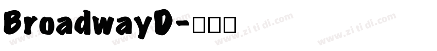 BroadwayD字体转换