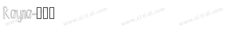 Rayna字体转换