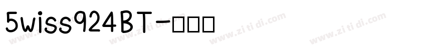 5wiss924BT字体转换