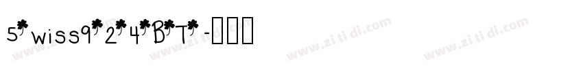 5wiss924BT字体转换