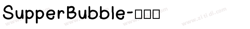 SupperBubble字体转换