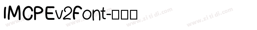 IMCPEv2Font字体转换