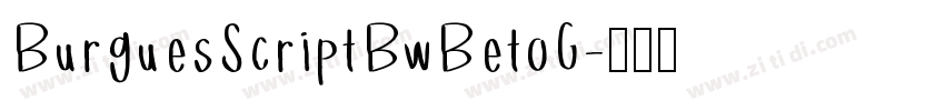 BurguesScriptBwBetoG字体转换