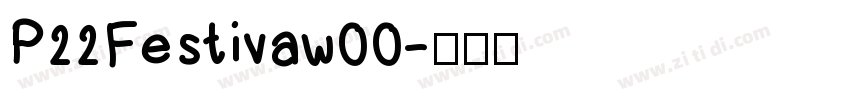 P22Festivaw00字体转换