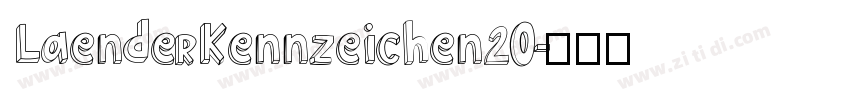 Laenderkennzeichen20字体转换