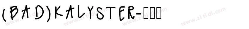 (BAD)KALYSTER字体转换