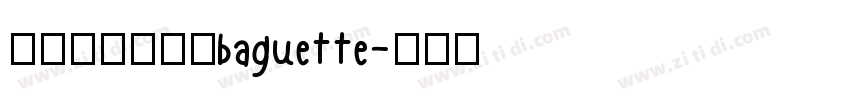 字体视界法棍体baguette字体转换