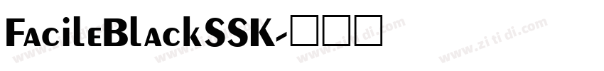 FacileBlackSSK字体转换