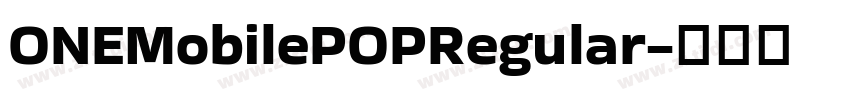 ONEMobilePOPRegular字体转换