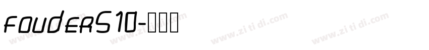 fouderS10字体转换