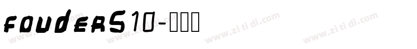 fouderS10字体转换