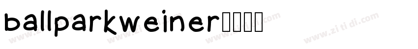 ballparkweiner字体转换