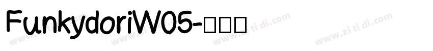 FunkydoriW05字体转换