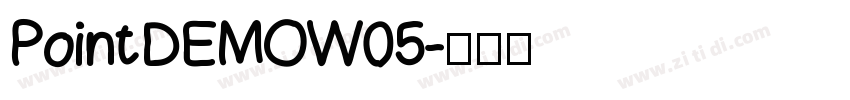 PointDEMOW05字体转换
