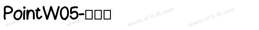 PointW05字体转换