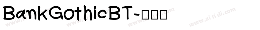 BankGothicBT字体转换