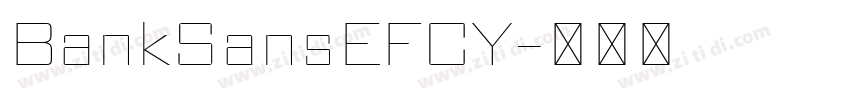 BankSansEFCY字体转换
