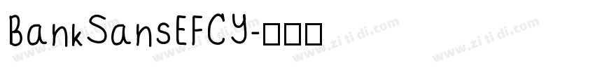 BankSansEFCY字体转换
