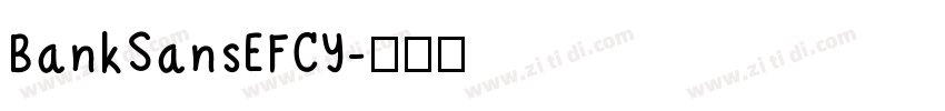 BankSansEFCY字体转换