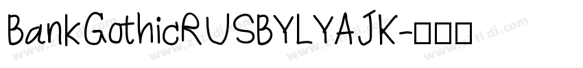 BankGothicRUSBYLYAJK字体转换