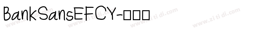 BankSansEFCY字体转换