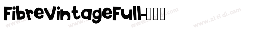 FibreVintageFull字体转换